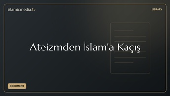 Ateizmden İslam'a Kaçış