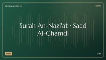Surah An-Nazi'at · Saad Al-Ghamdi