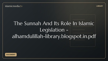 The Sunnah And Its Role In Islamic Legislation - alhamdulillah-library.blogspot.in.pdf