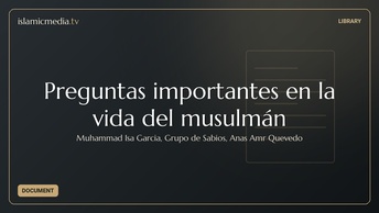 Preguntas importantes en la vida del musulmán