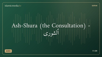 Ash-Shura (the Consultation) - ٱلشُّورىٰ
