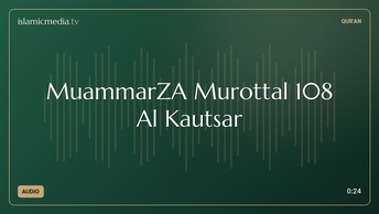 MuammarZA Murottal 108 Al Kautsar