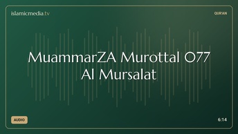 MuammarZA Murottal 077 Al Mursalat