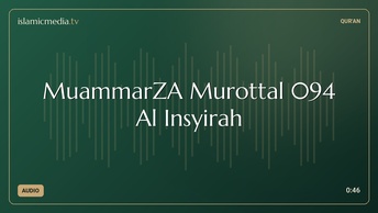 MuammarZA Murottal 094 Al Insyirah