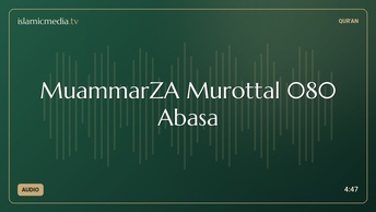 MuammarZA Murottal 080 Abasa