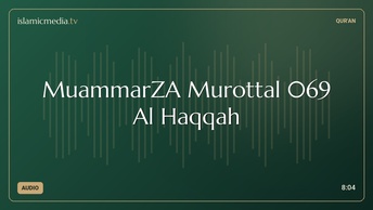 MuammarZA Murottal 069 Al Haqqah