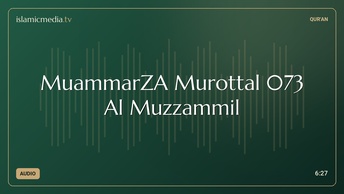 MuammarZA Murottal 073 Al Muzzammil