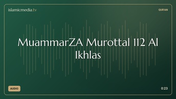 MuammarZA Murottal 112 Al Ikhlas